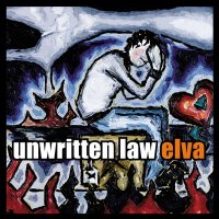 Unwritten Law - Elva (2002)