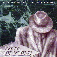 M.T. Eyes - First Look (1994)