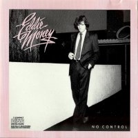 Eddie Money - No Control (1982)