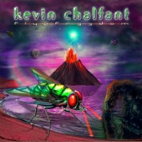 Kevin Chalfant - Fly 2 Fr33dom (2007)