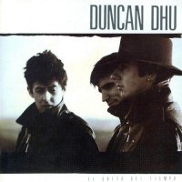 Duncan Dhu - El Grito Del Tiempo (1987)