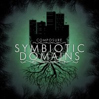 Composure - Symbiotic Domains (2016)