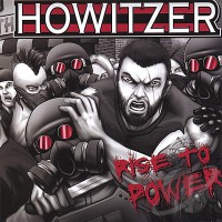 Howitzer - Rise To Power (2008)