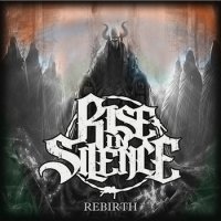 Rise in Silence - Rebirth (2014)