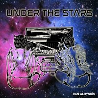 Dan Aloysius - Under The Stars (2017)