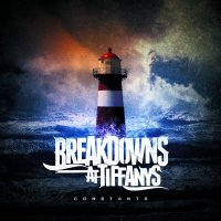 Breakdowns At Tiffany\'s - Constants (2014)