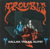 Trouble - Live Dallas Texas (1990)