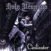 Holy Dragons - Civilizator (2016)