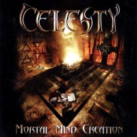 Celesty - Mortal Mind Creation (2006)