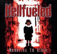 Hellfueled - Memories In Black (2007)  Lossless