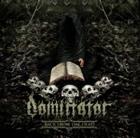 Dominator - Back From The Dead (2011)