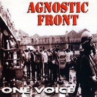 Agnostic Front - One Voice (1992)
