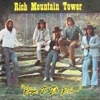 Rich Mountain Tower - Playin\' To The Radio (1976)