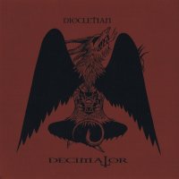 Diocletian - Decimator (2007)