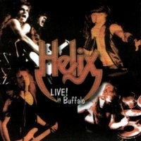 Helix - Live! In Buffalo (1983)