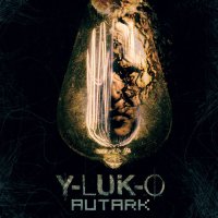 Y-Luk-O - Autark (2016)
