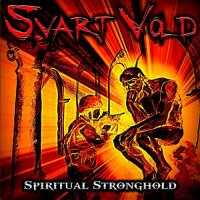 Svart Vold - Spiritual Stronghold (2011)