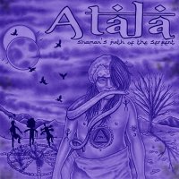 Atala - Shaman\'s Path Of The Serpent (2016)