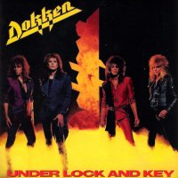 Dokken - Under Lock And Key (1985)