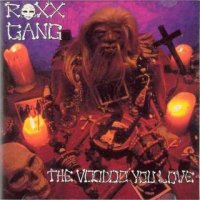 Roxx Gang - The Voodoo You Love (1995)