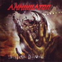Annihilator - Schizo Deluxe (Limited Edition) (2005)