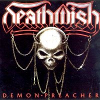 Deathwish - Demon Preacher (1988)