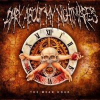 Diary About My Nightmares - The Mean Hour (2013)