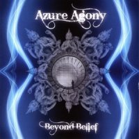 Azure Agony - Beyond Belief (2009)