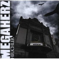 MegaHerz - Heuchler (2008)