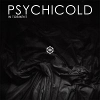 Psychicold - In Torment (2015)