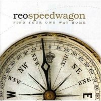 REO Speedwagon - Find Your Own Way Home (2007)