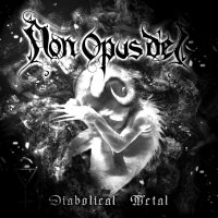 Non Opus Dei - Diabolical Metal (2015)