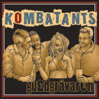 Kombatants - Guldgrävaren (2015)