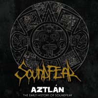 Soundfear - Aztlán (2015)