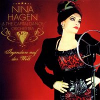 Nina Hagen & Capital Dance Orchestra - Irgendwo Auf Der Welt (2006)