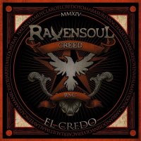 Ravensoul Creed - El Credo (2016)