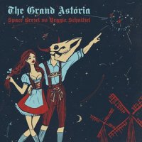 The Grand Astoria - Space Brezel vs Veggie Schnitzel (Live) (2015)