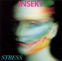 Insekt - Stress (1990)