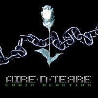 Aire ‘n Terre - Chain Reaktion (2004)