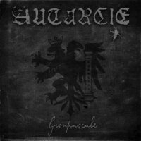 Autarcie - Groupuscule (2013)