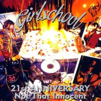 Girlschool - 21st Anniversary - Not That Innocent (2002)