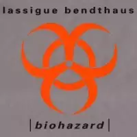 Lassigue Bendthaus - Biohazard (1992)