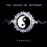 The Legion Of Hetheria - Neutra (2010)