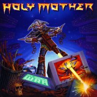 Holy Mother - My World War (2000)