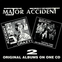 Major Accident - Crazy / Tortured Tunes (1985)