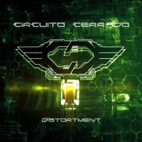 Circuito Cerrado - Distortment (2014)