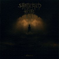 Shattered Hope - Absence (2010)  Lossless