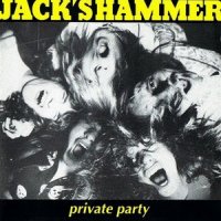 Jack\'s Hammer - Private Party (1993)