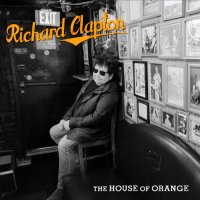 Richard Clapton - The House of Orange (2016)