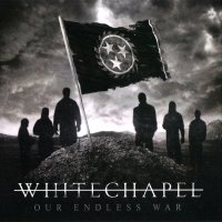 Whitechapel - Our Endless War (Limited Ed.) (2014)